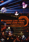 【国内盤DVD】fripSide ／ LIVE TOUR 2014-2015 FINAL in YOKOHAMA ARENA infinite synthesis 2 2015.03.01〈2枚組〉 [2枚組]