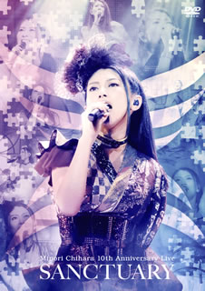 【国内盤DVD】茅原実里 ／ Minori Chihara 10th Anniversary Live SANCTUARY〈2枚組〉 [2枚組]