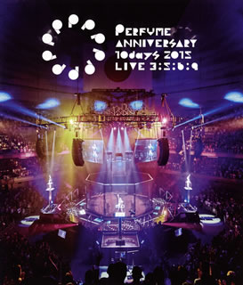 【国内盤ブルーレイ】Perfume ／ Perfume Anniversary 10days 2015 PPPPPPPPPP「LIVE 3:5:6:9」