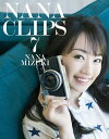 【国内盤ブルーレイ】【新品】水樹奈々 / NANA CLIPS 7