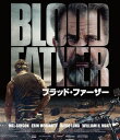 【国内盤ブルーレイ】【新品】【PG12】ブラッド・ファーザー