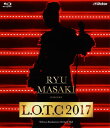 【国内盤ブルーレイ】【新品】龍真咲 / Ryu Masaki Concert「L.O.T.C 2017」