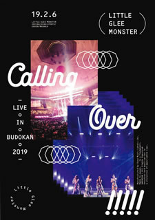 【国内盤ブルーレイ】Little Glee Monster ／ Live in BUDOKAN 2019〜Calling Over!!!!!