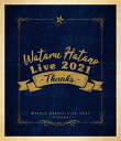 【国内盤ブルーレイ】【新品】羽多野渉 / Wataru Hatano Live 2021-Thanks-