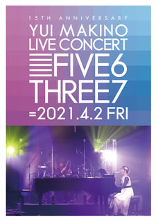 【国内盤ブルーレイ】【新品】牧野由依 / YUI MAKINO LIVE CONCERT FIVE6THREE7 【国内盤ブルーレイ】【新品】牧野由依 / YUI MAKINO LIVE CONCERT FIVE6THREE7