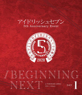 【国内盤ブルーレイ】アイドリッシュセブン 5th Anniversary Event ／ BEGINNING NEXT DAY1