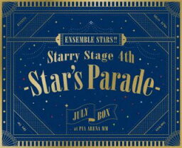 【国内盤ブルーレイ】あんさんぶるスターズ!!Starry Stage 4th-Star's Parade-July BOX盤〈2枚組〉[2枚組]