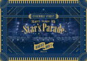 【国内盤ブルーレイ】【新品】あんさんぶるスターズ!!Starry Stage 4th-Star's Parade-August Day1盤