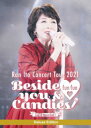 【国内盤ブルーレイ】【新品】伊藤蘭 / コンサート・ツアー2021〜Beside you&fun fun Candies!〜野音Special!Deluxe E...