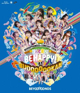 ڹץ֥롼쥤BEYOOOOONDS  BEYOOOOOND1St CONCERT TOUR ɤ褤!BE HAPPY!at BUDOOOOOKAN!!!!!!!!!!!!