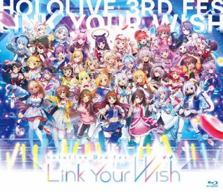 【国内盤ブルーレイ】ホロライブ ／ hololive 3rd fes.Link Your Wish