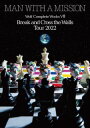 【国内盤DVD】【新品】MAN WITH A MISSION / Wolf Complete Works VIII〜Break and Cross the Wa...