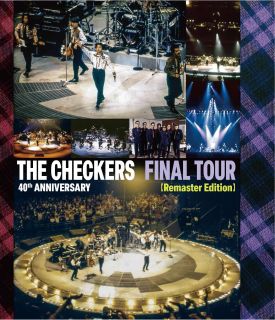【国内盤ブルーレイ】【新品】ザ・チェッカーズ ／ 40th Anniversary FINAL TOUR(Remaster Edition)【BM2023/12/20発売】