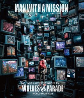 �ڹ����ץ֥롼�쥤�ۡڿ��ʡ�MAN WITH A MISSION �� Wolf Complete Works IX��WOLVES ON PARADE��World Tour 2023��BM2024/3/6ȯ���
