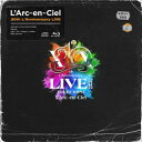【国内盤ブルーレイ】L'Arc～en～Ciel ／ 30th L'Anniversary LIVE〈完全生産限定盤・2枚組〉[2枚組][初回出荷限定]【BM2024/3/27発売】