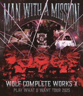 【国内盤ブルーレイ】【新品】MAN WITH A MISSION ／ Wolf Complete Works X〜MAN WITH A"15th"MISSION..