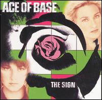 【Rock／Pops：エ】エース・オブ・ベイスAce Of Base / The Sign(CD) (Aポイント付)