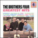 【輸入盤CD】Brothers Four / Greatest Hits (ブラザーズ フォア)