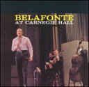 【輸入盤CD】Harry Belafonte / Belafonte at Carnegie Hall (ハリー ベラフォンテ)