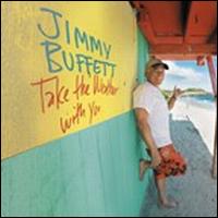 【輸入盤CD】Jimmy Buffett / Take The Weather With You (ジミー・バフェット)