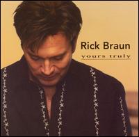 【輸入盤CD】Rick Braun / Yours Truly (リック ブラウン)