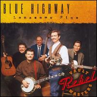 【輸入盤CD】Blue Highway / Lonesome Pine (ブルー・ハイウェイ)