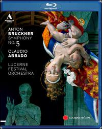 【輸入盤ブルーレイ】Bruckner/Lucerne Festival Orch/Abbado / Symphony No. 5【2012/5/29】