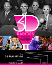 【輸入盤ブルーレイ】【新品】3-D RARITIES VOLUME II - DELUXE