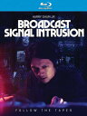 【輸入盤ブルーレイ】【新品】Broadcast Signal Intrusion
