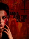 【輸入盤ブルーレイ】【新品】ANNA AND THE DEAD