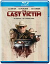 【輸入盤ブルーレイ】【新品】THE LAST VICTIM