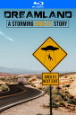 【輸入盤ブルーレイ】【新品】Dreamland - a Storming Area 51 Story
