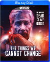 【輸入盤ブルーレイ】【新品】THINGS WE CANNOT CHANGE【B2023/2/28発売】
