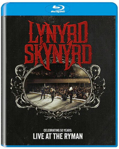 【輸入盤ブルーレイ】【新品】LYNYRD SKYNYRD / CELEBRATING 50 YEARS - LIVE AT THE RYMAN【BM2025/6/..