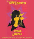 【輸入盤ブルーレイ】【新品】LYDIA LUNCH: THE GUN IS LOADED【B2025/4/29発売】