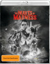 【輸入盤ブルーレイ】【新品】WAVES OF MADNESS【B2025/6/13発売】
