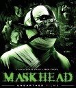 【輸入盤ブルーレイ】【新品】MASKHEAD【B2025/8/12発売】
