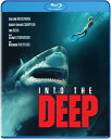 【輸入盤ブルーレイ】【新品】INTO THE DEEP【B2025/4/1発売】