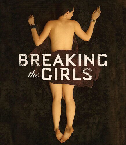 【輸入盤ブルーレイ】【新品】BREAKING THE GIRLS【B2025/9/30発売】
