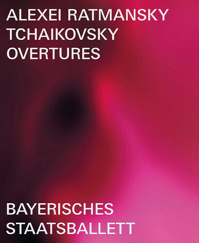 【輸入盤ブルーレイ】【新品】ALEXEI RATMANSKY / TCHAIKOVSKY OVERTURES (BALLET ...