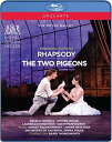 【輸入盤ブルーレイ】【新品】RACHMANINOFF/OSIPOVA/MCRAE / ASHTON: RHAPSODY/TWO PIGEONS【BM2016/1...