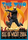 【輸入盤ブルーレイ】【新品】WHO / LIVE AT THE ISLE OF WIGHT FESTIVAL 2004【BM2017/6/9発売】(フー)