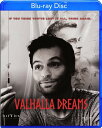 【輸入盤ブルーレイ】【新品】VALHALLA DREAMS【B2022/11/22発売】