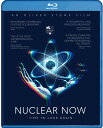 【輸入盤ブルーレイ】【新品】NUCLEAR NOW【B2023/7/25発売】