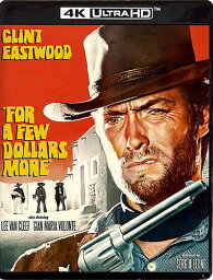 【輸入盤UHD】FOR A FEW DOLLARS MORE (1965)