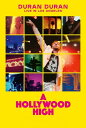 【輸入盤ブルーレイ】DURAN DURAN / HOLLYWOOD HIGH: LIVE IN LOS ANGELES【BM2023/8/4発売】