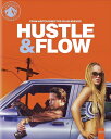 【輸入盤UHD】【新品】HUSTLE & FLOW (4K) (w/Blu-ray)【UHD2023/8/29発売】
