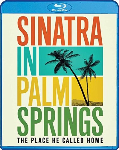 【輸入盤ブルーレイ】【新品】Sinatra in Palm Springs: The Place He Called Home
