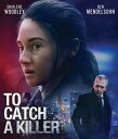 【輸入盤ブルーレイ】【新品】TO CATCH A KILLER【B2023/7/11発売】