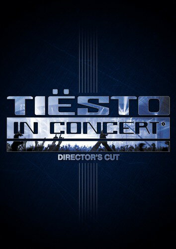 【輸入盤ブルーレイ】Tiesto / In Concert (Directors Cut)